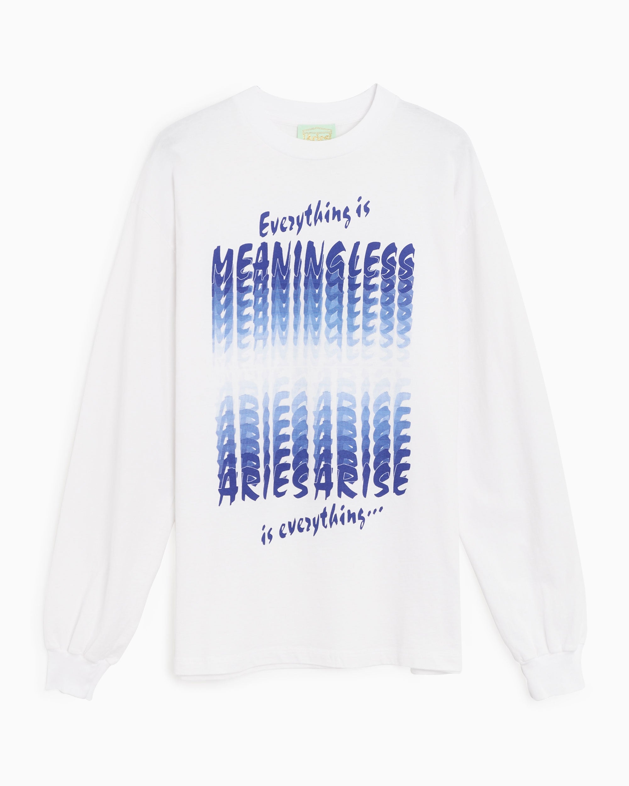 T-Shirts Aries Everything Is Meaningless Unisex Long Sleeve T-Shirt Unisex T-Shirt - FTAR60021-WHT